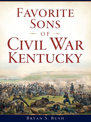 cover image of Favorite Sons of Civil War Kentucky